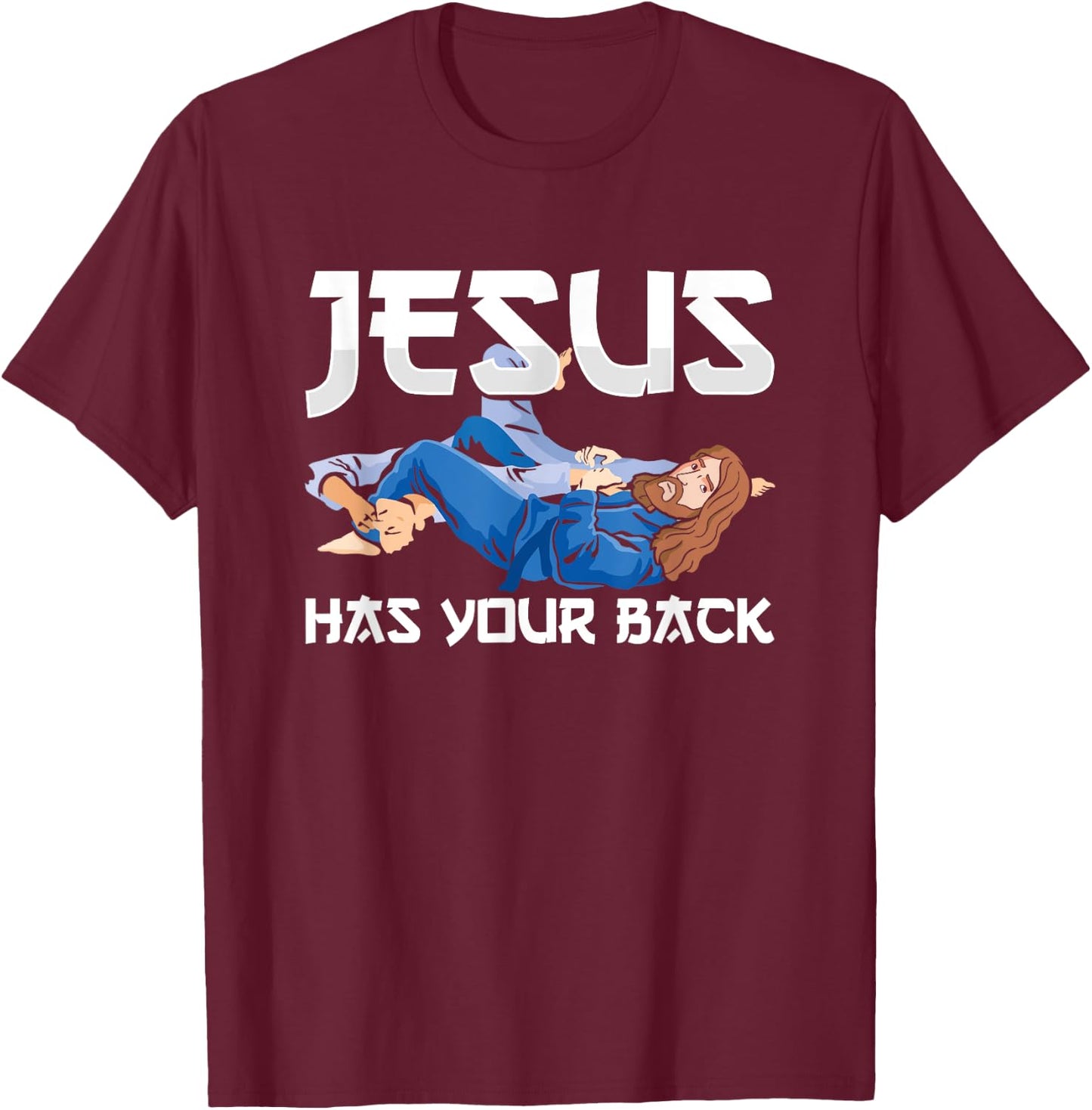 Jesus Has Your Back BJJ Jiujitsu Brazilian Jiu Jitsu T-Shirt - T-Shirt | Maroon