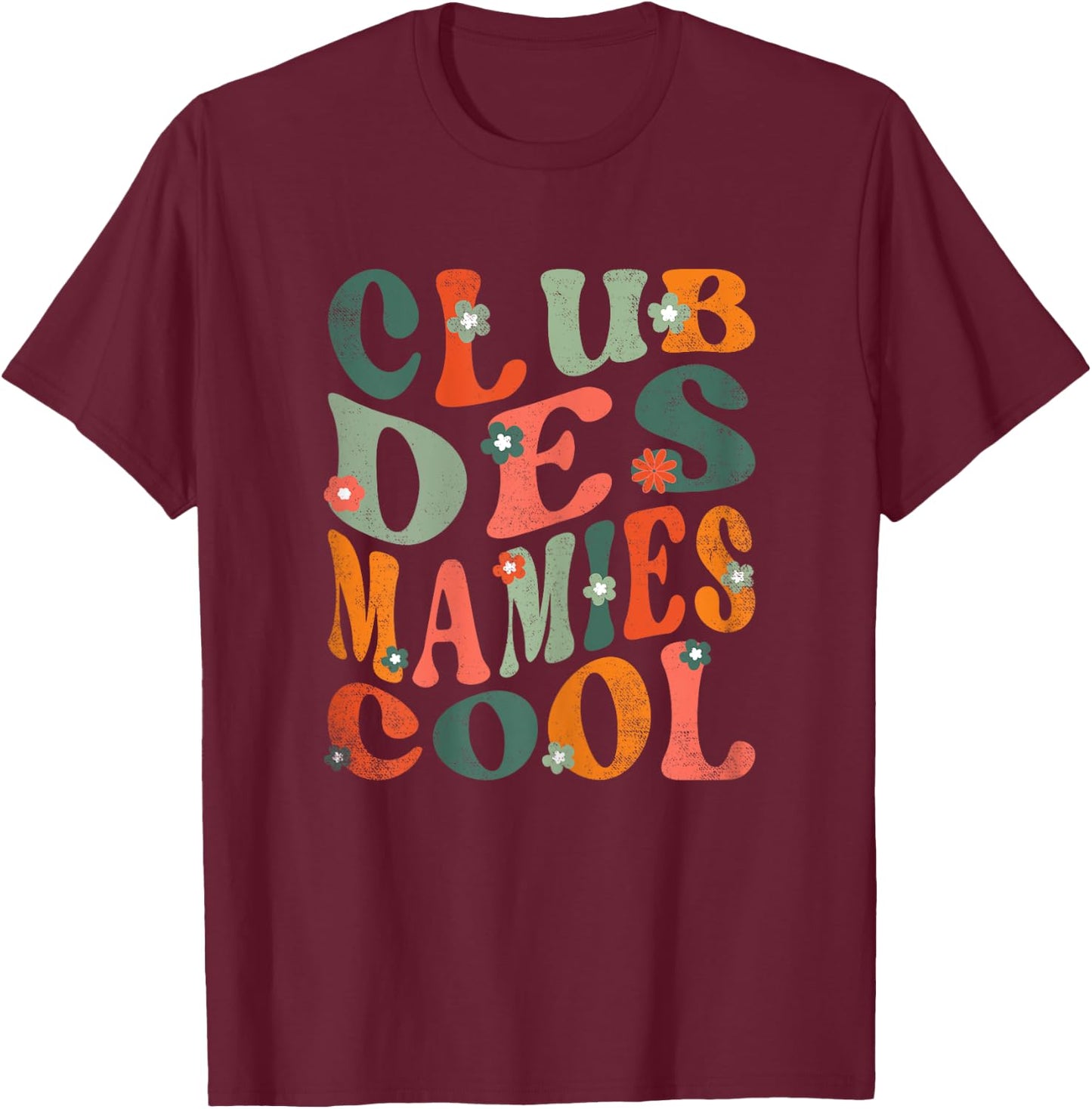 Grandma Day Granny Club Cool Quote Granny T-Shirt - T-Shirt | Maroon