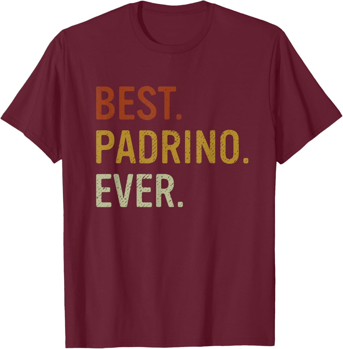 Best Padrino Ever Proposal Regalo Para Padrinos T-Shirt - T-Shirt | Maroon