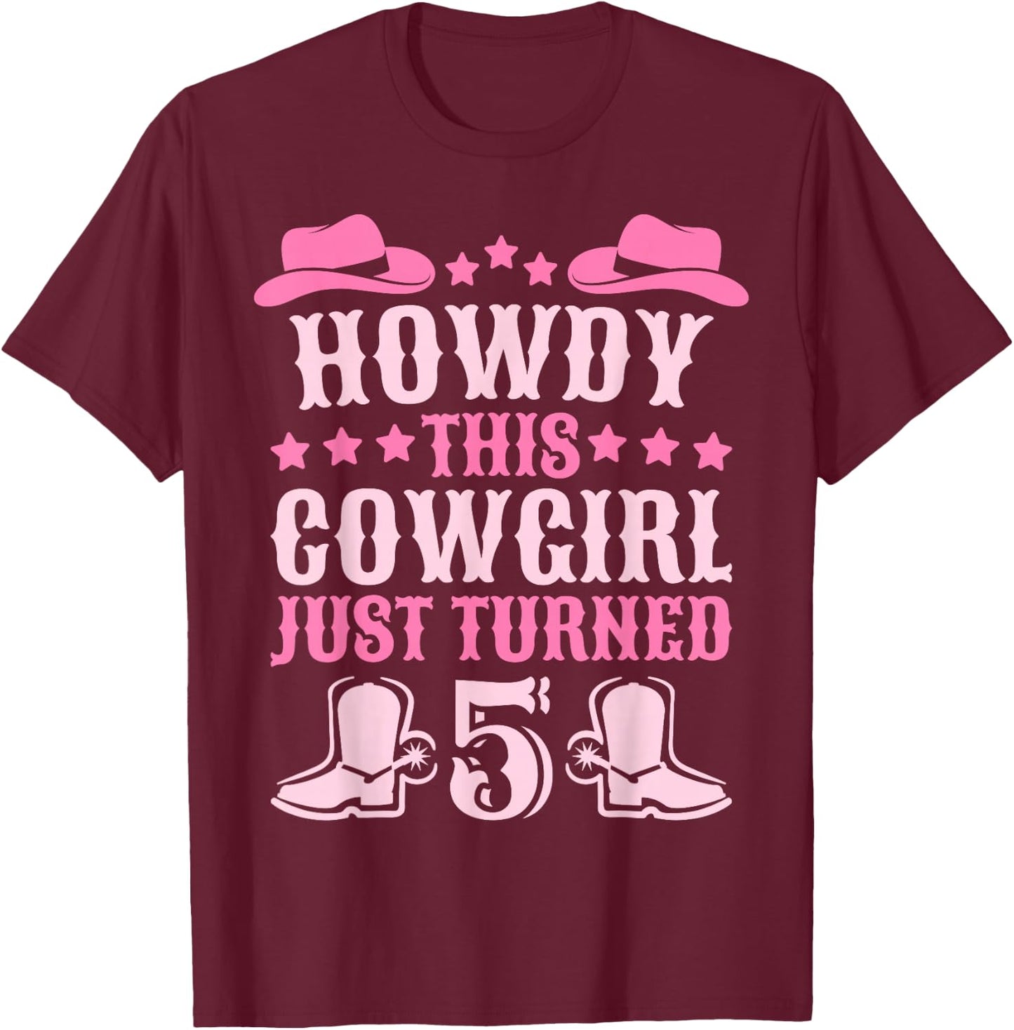 5yr Birthday Cowgirl Western 5 Year Old Girl 5th Birthday T-Shirt - T-Shirt | Maroon