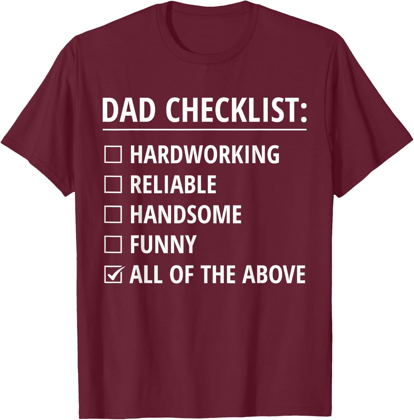 Dad Checklist Funny Father's Day Husband Dad Jokes T-Shirt - T-Shirt | Maroon