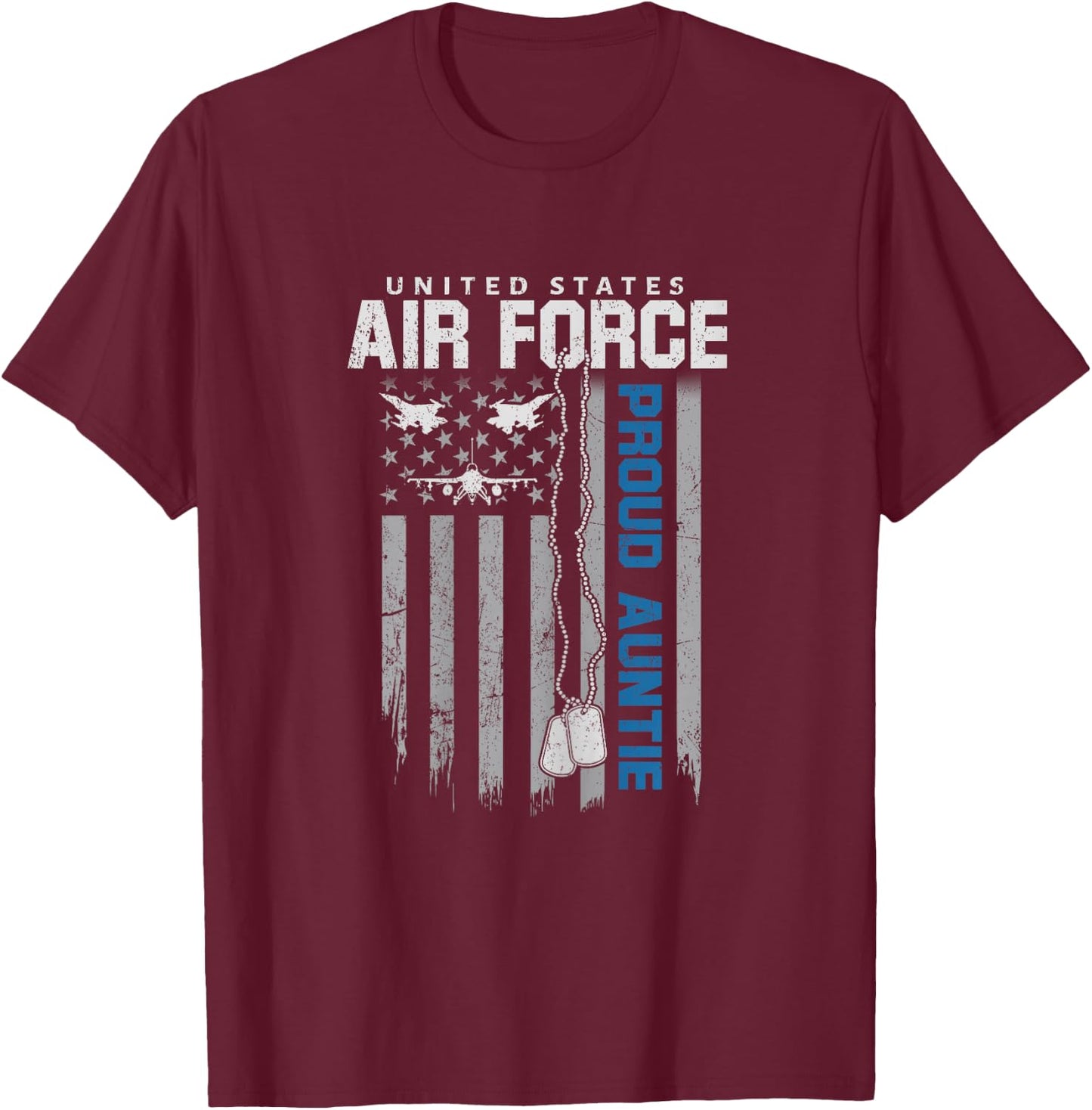 US Air Force Proud Auntie Flag American USAF Family Matching T-Shirt - T-Shirt | Maroon