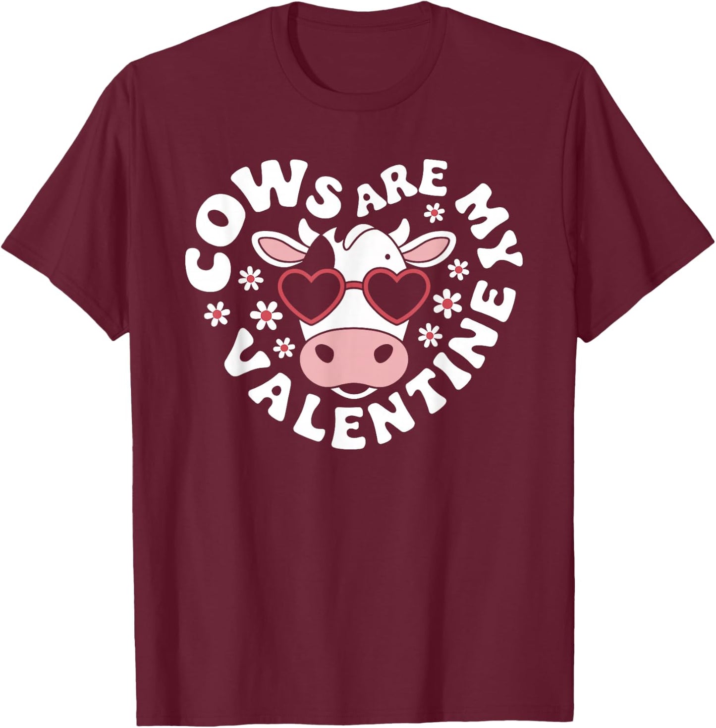 Cows Are My Valentine Cute Cow Valentines Day T-Shirt - T-Shirt | Maroon