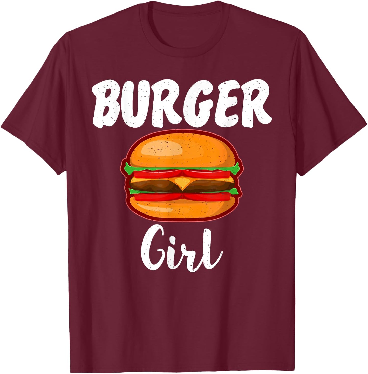 Hamburger Cheeseburger Burger Girl T-Shirt - T-Shirt | Maroon
