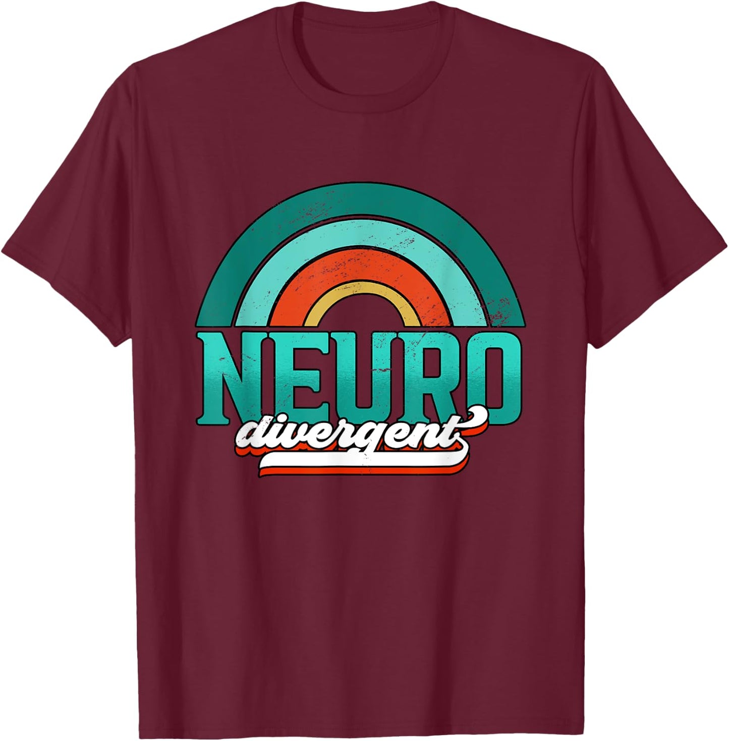 Adhd Awareness Neuro Divergent T-Shirt - T-Shirt | Maroon