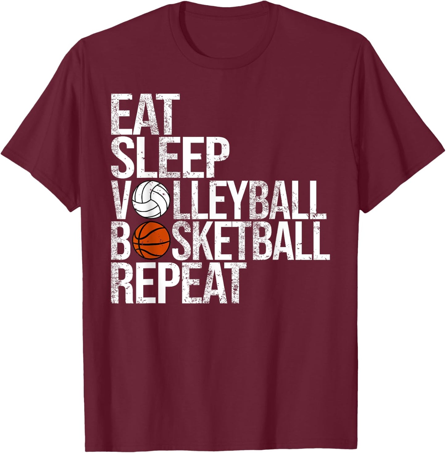 Eat Sleep Volleyball Basketball Repeat Funny Ball T-Shirt - T-Shirt | Maroon