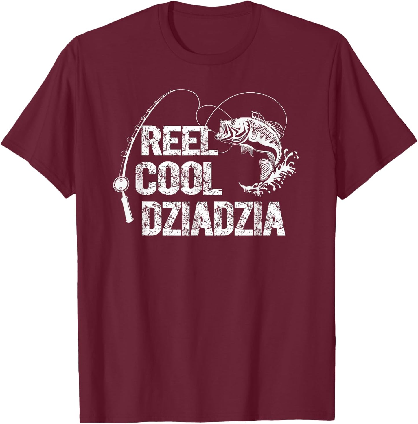 Reel Cool Dziadzia Design with Fish and Fishing Rod Grandpa T-Shirt - T-Shirt | Maroon