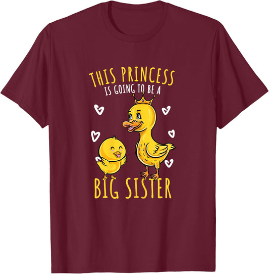 Duck Sister This Princess Is Going To Be A Big Sister T-Shirt - T-Shirt | Maroon