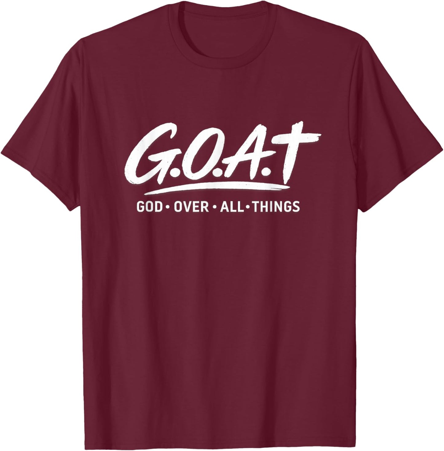 Goat God Over All Things Religiöses Jesus Meme Kirche Zitat T-Shirt - T-Shirt | Maroon
