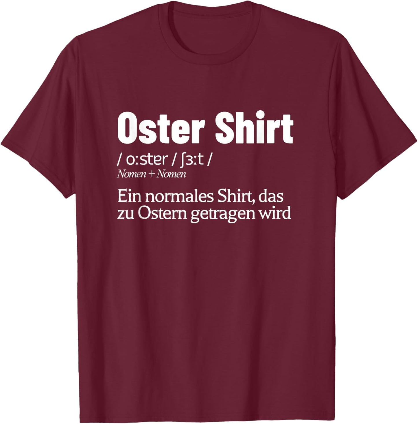 Funny Easter Easter Bunny Saying Easter , black T-Shirt - T-Shirt | Maroon