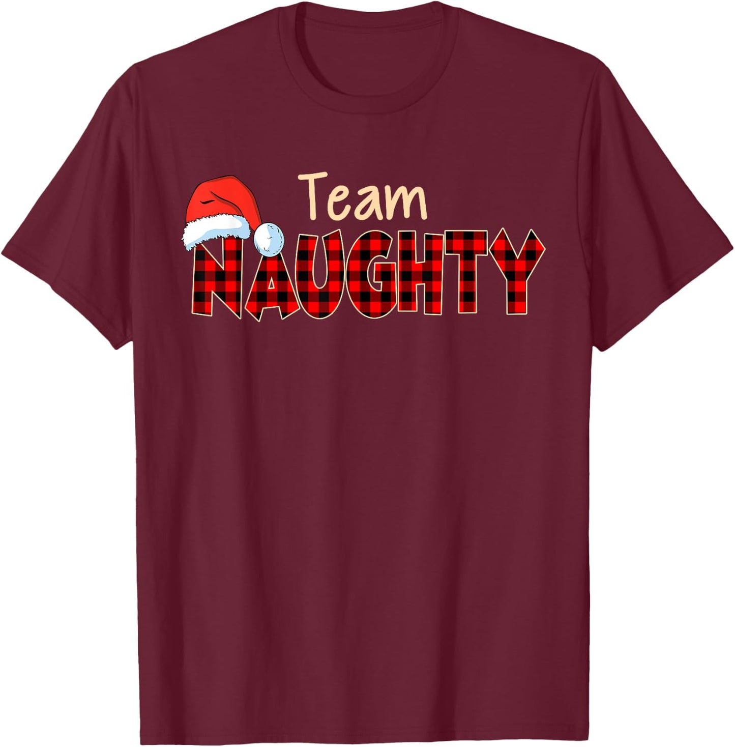 Naughty or Nice Christmas Team Naughty Buffalo Red Plaid T-Shirt - T-Shirt | Maroon
