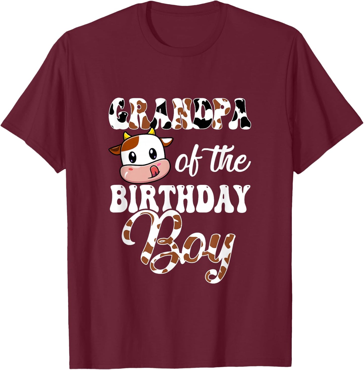 Grandpa Of The Birthday Boy Cow Farm 1St Birthday Boy T-Shirt - T-Shirt | Maroon