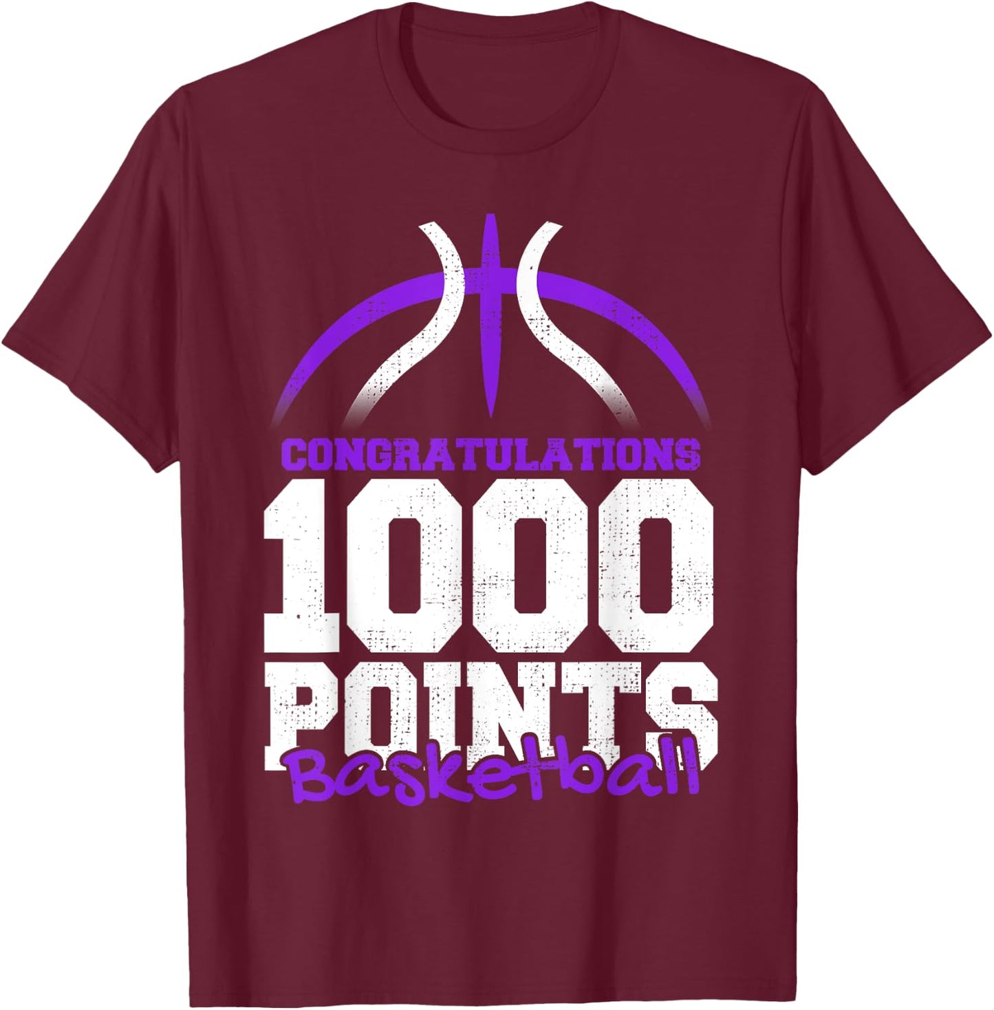 1000 Points Basketball Scorer High School Basketball Player T-Shirt - T-Shirt | Maroon