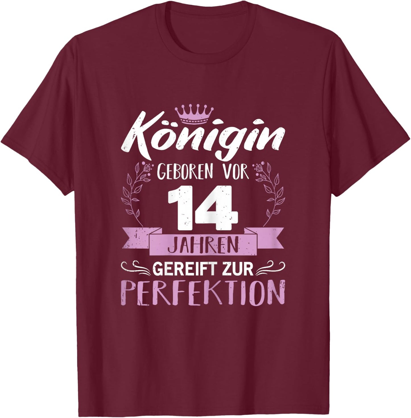 14. Geburtstag Mädchen Königin 14 Jahre Geburtstagsgeschenk T-Shirt - T-Shirt | Maroon