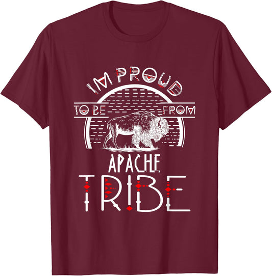 Im proud To be From Apache Tribe Native American T-Shirt - T-Shirt | Maroon