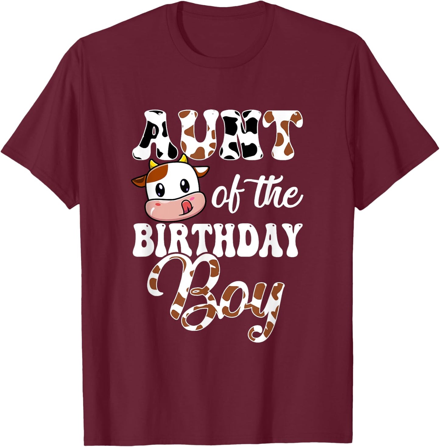 Aunt Of The Birthday Boy Cow Farm 1St Birthday Boy T-Shirt - T-Shirt | Maroon