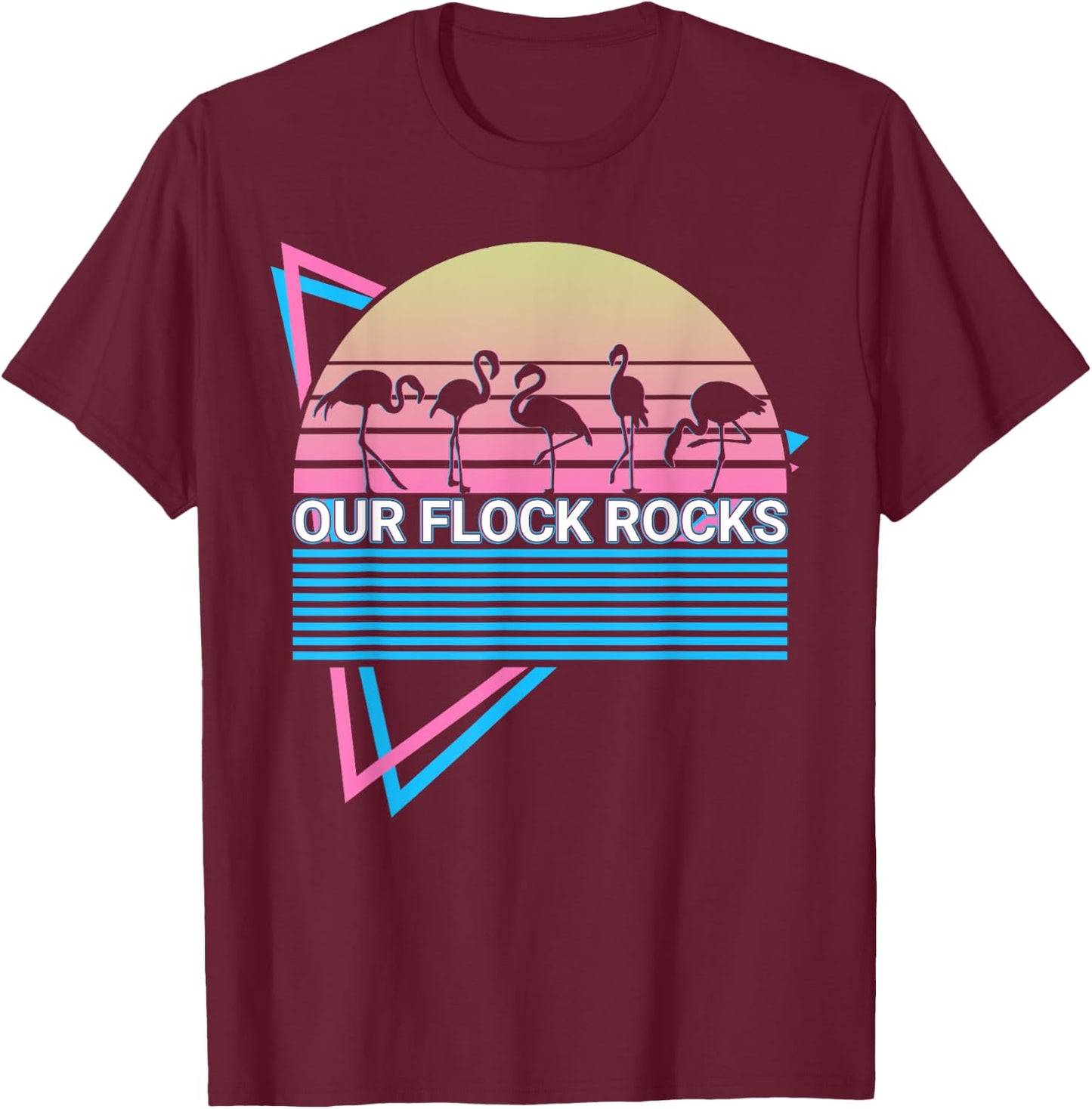 Funny Flamingo Retro Our Flock Rocks T-Shirt - T-Shirt | Maroon