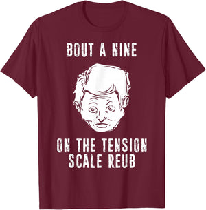 The Burbs Tension Scale Reub Artwork Gift T-Shirt - T-Shirt | Maroon