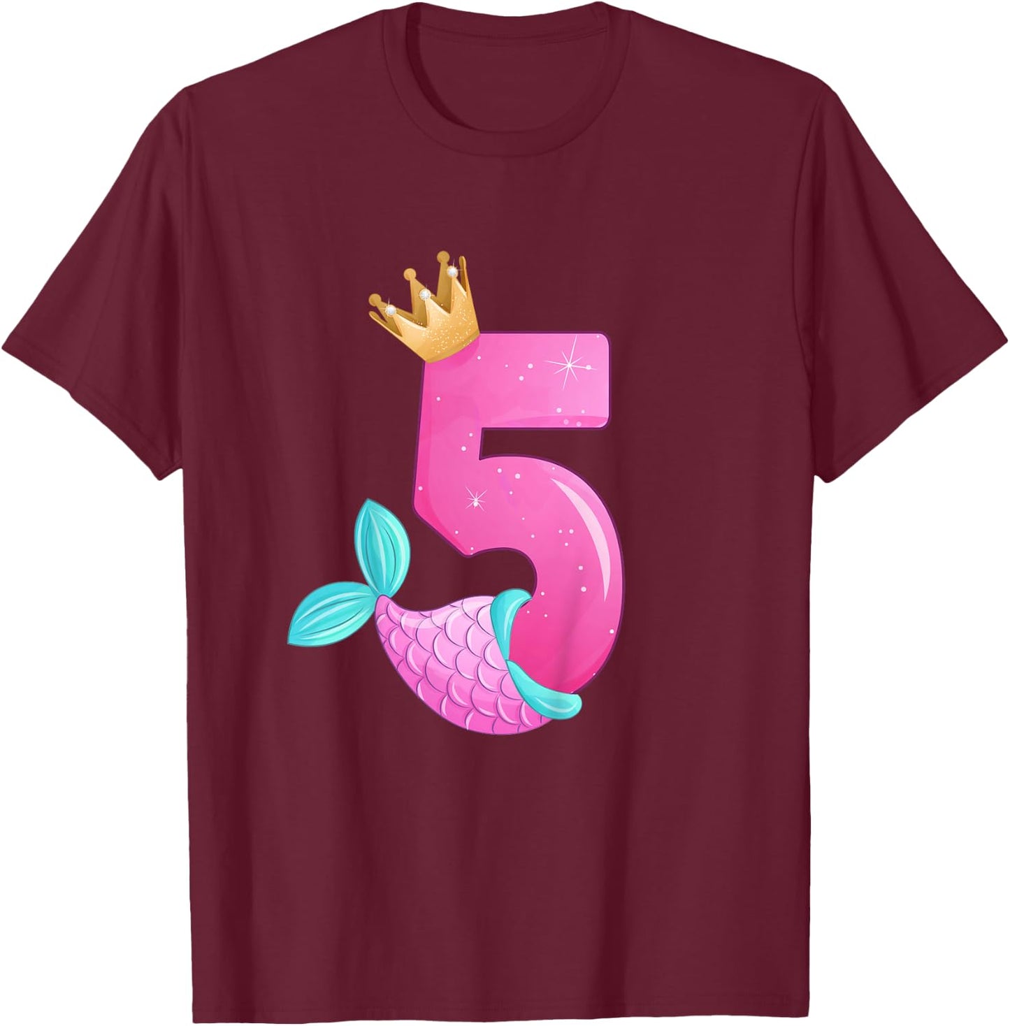 Birthday Girl 5 years old, Mermaid Fin, Number 5 T-Shirt - T-Shirt | Maroon