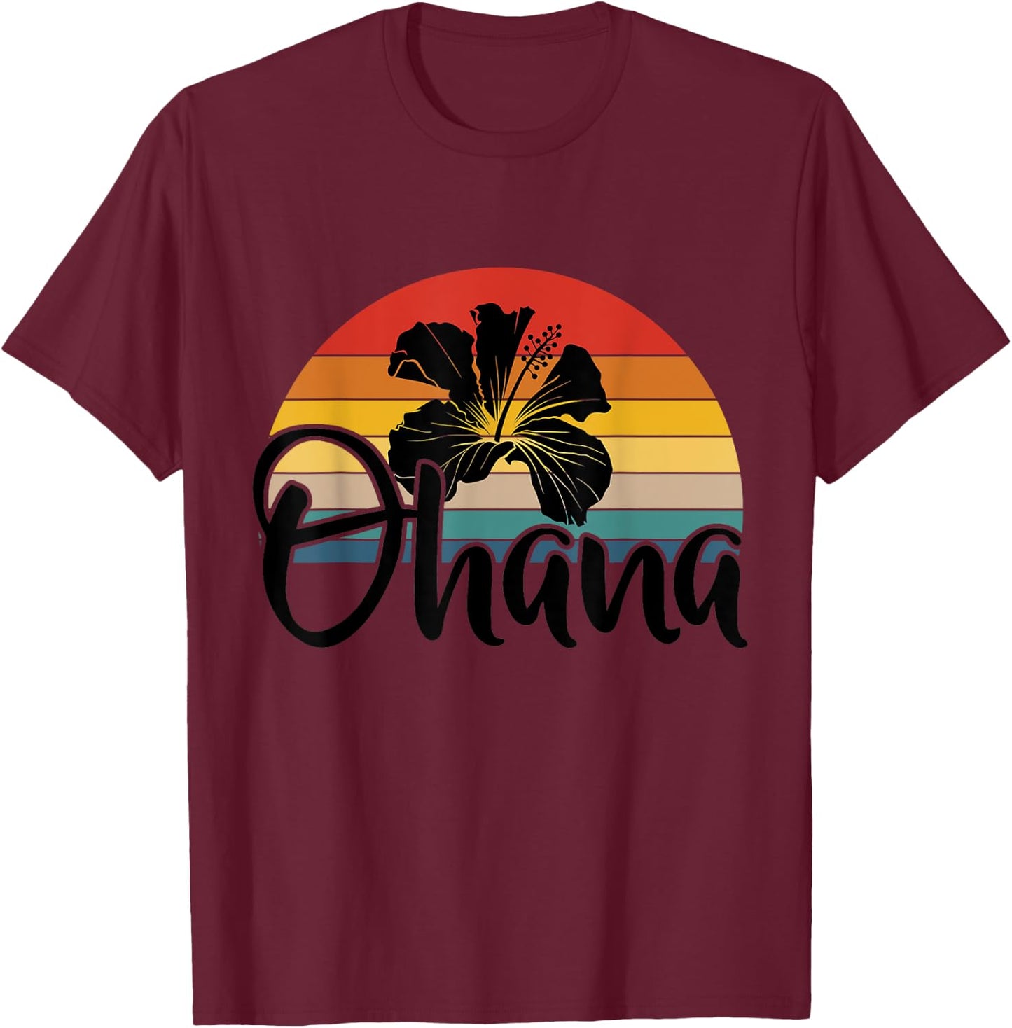 70s Retro Ohana Hawaii Hibiscus Flower Family Holiday T-Shirt - T-Shirt | Maroon