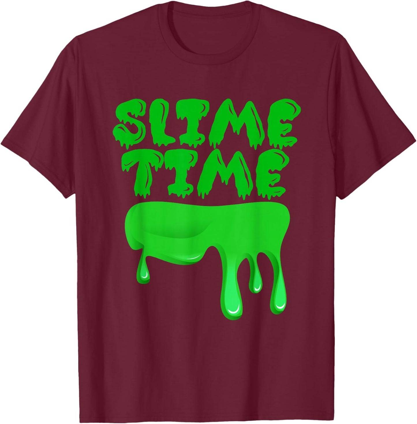 Slime Time T-Shirt - T-Shirt | Maroon