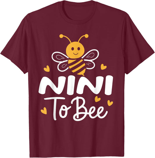 Funny Bee Lover Nini To Bee Mothers Day T-Shirt - T-Shirt | Maroon