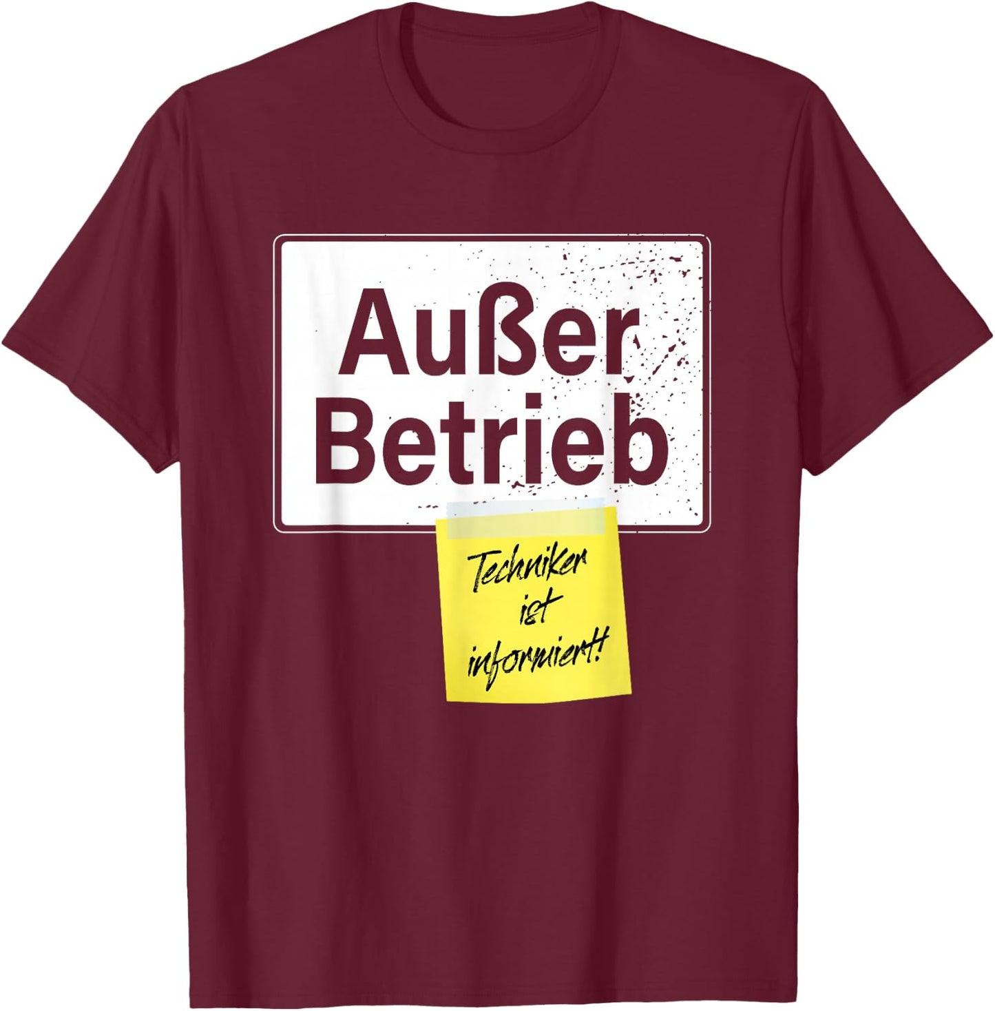 "Out of Operation" Technician Is Informed Faul Funny Office , black T-Shirt - T-Shirt | Maroon