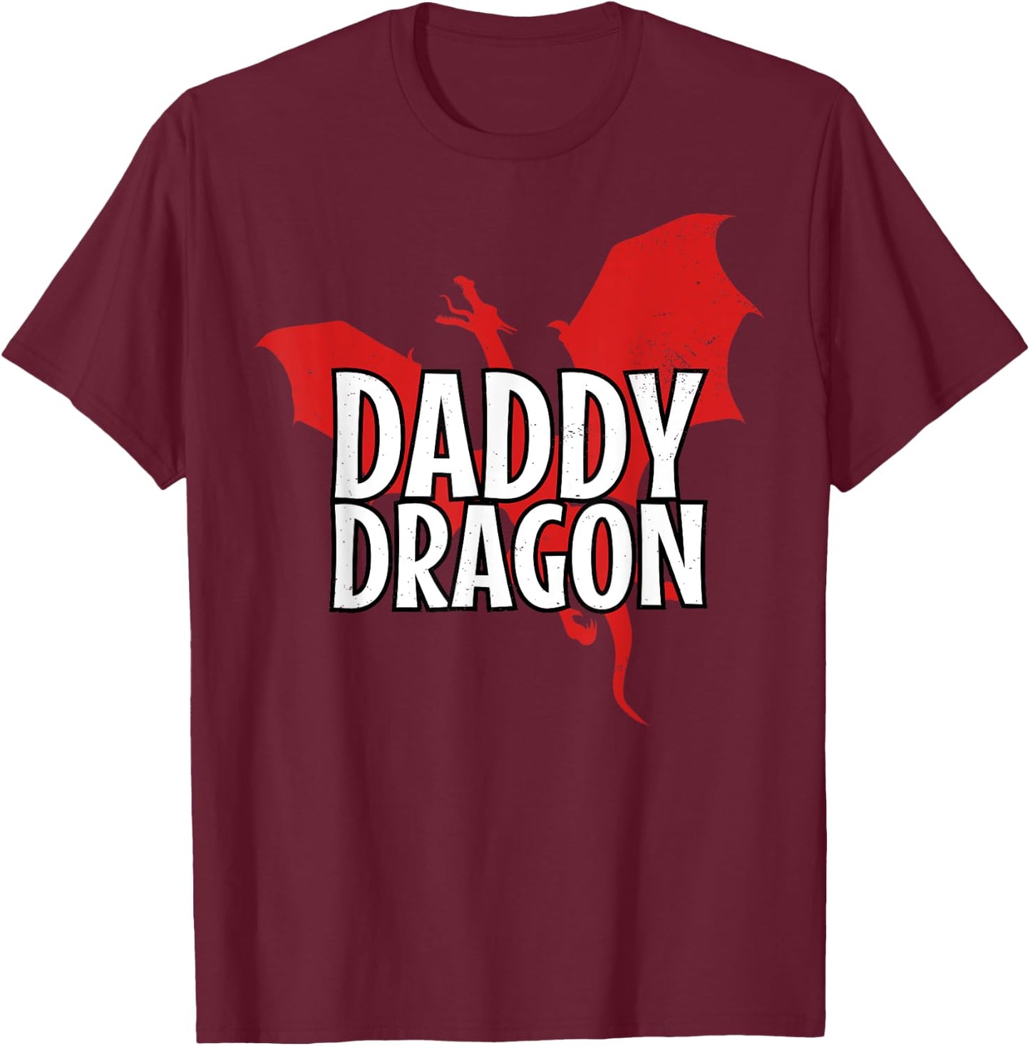 Daddy Dragon Mythical Legendary Creature Father's Day Dad T-Shirt - T-Shirt | Maroon