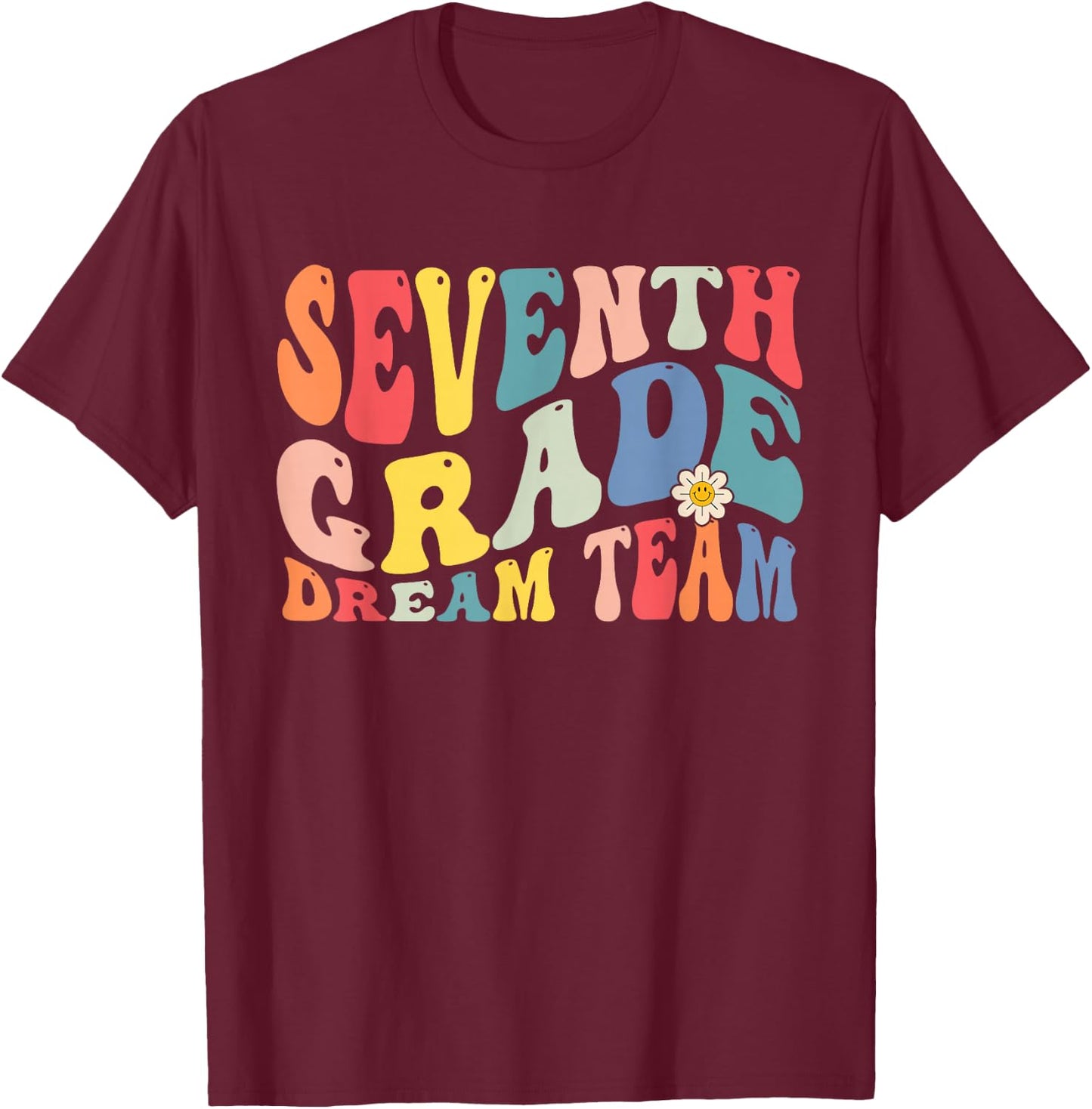 Dream Team 7th Grade Retro Back to School Teacher T-Shirt - T-Shirt | Maroon