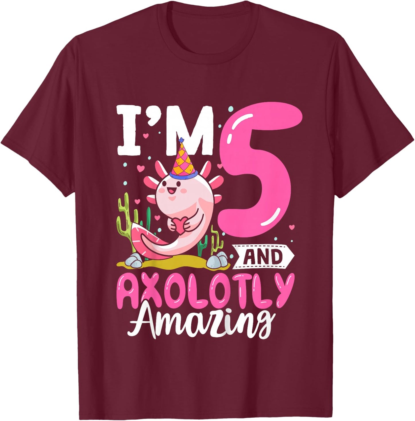 5th Birthday Shirt Girl Axolotl Kids Five Year Old Birthday T-Shirt - T-Shirt | Maroon