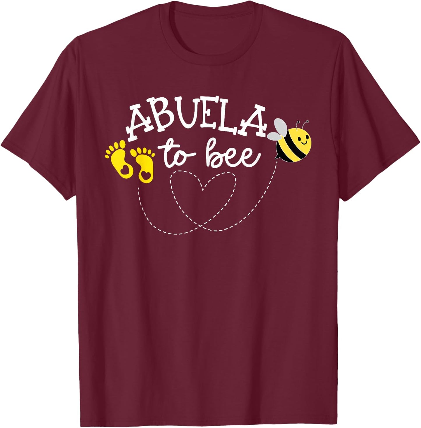 Abuela to Bee Pregnancy Announcement Baby Shower T-Shirt - T-Shirt | Maroon