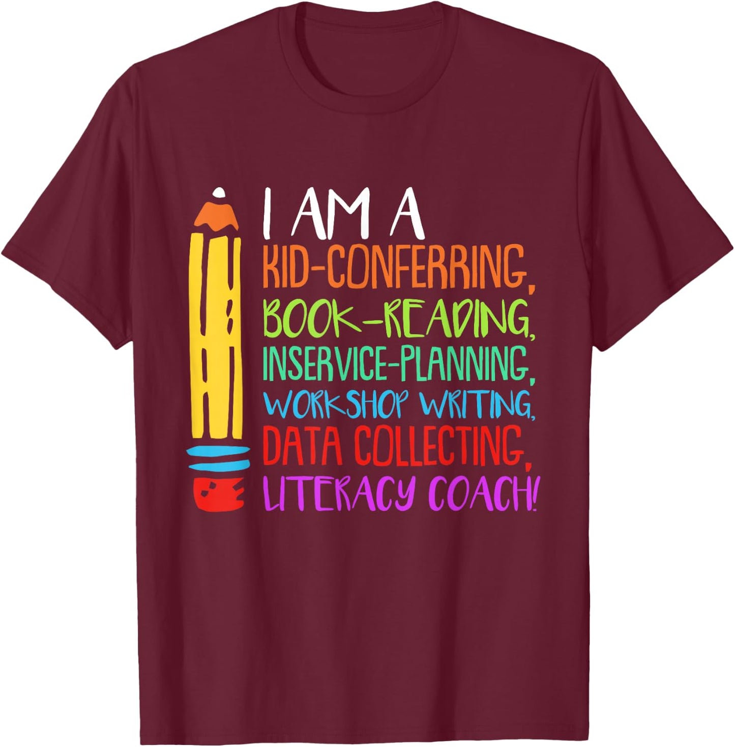 Literacy Coach T-Shirt - T-Shirt | Maroon