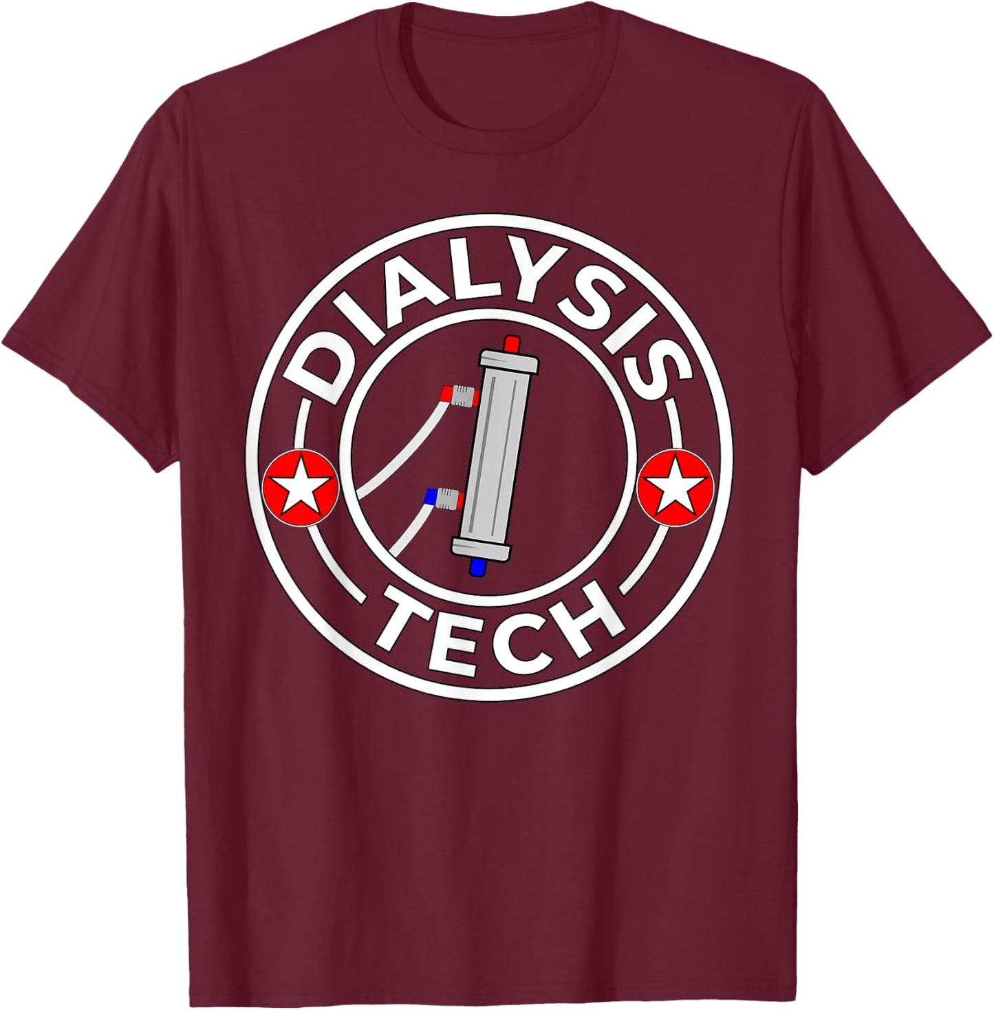 Dialysis Tech CCHT Gift Design T-Shirt - T-Shirt | Maroon