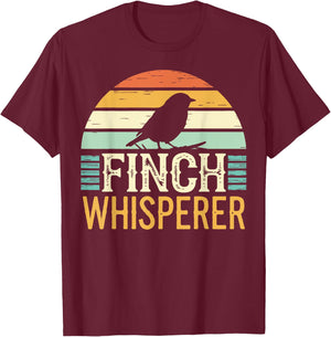 Finch Whisperer Funny Finch T-Shirt - T-Shirt | Maroon