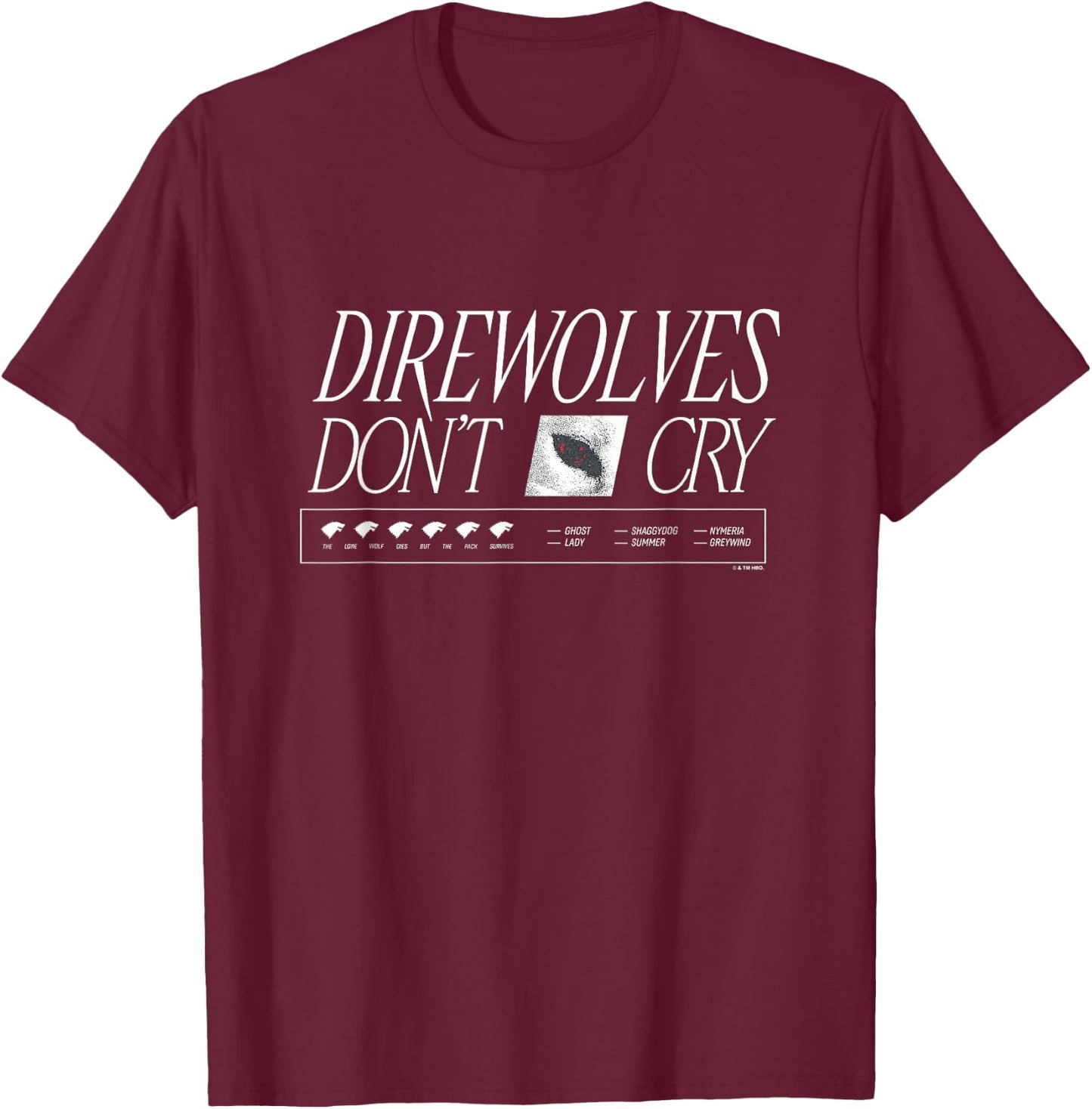 Game Of Thrones Direwolves Don't Cry House Stark Text Logo T-Shirt - T-Shirt | Maroon