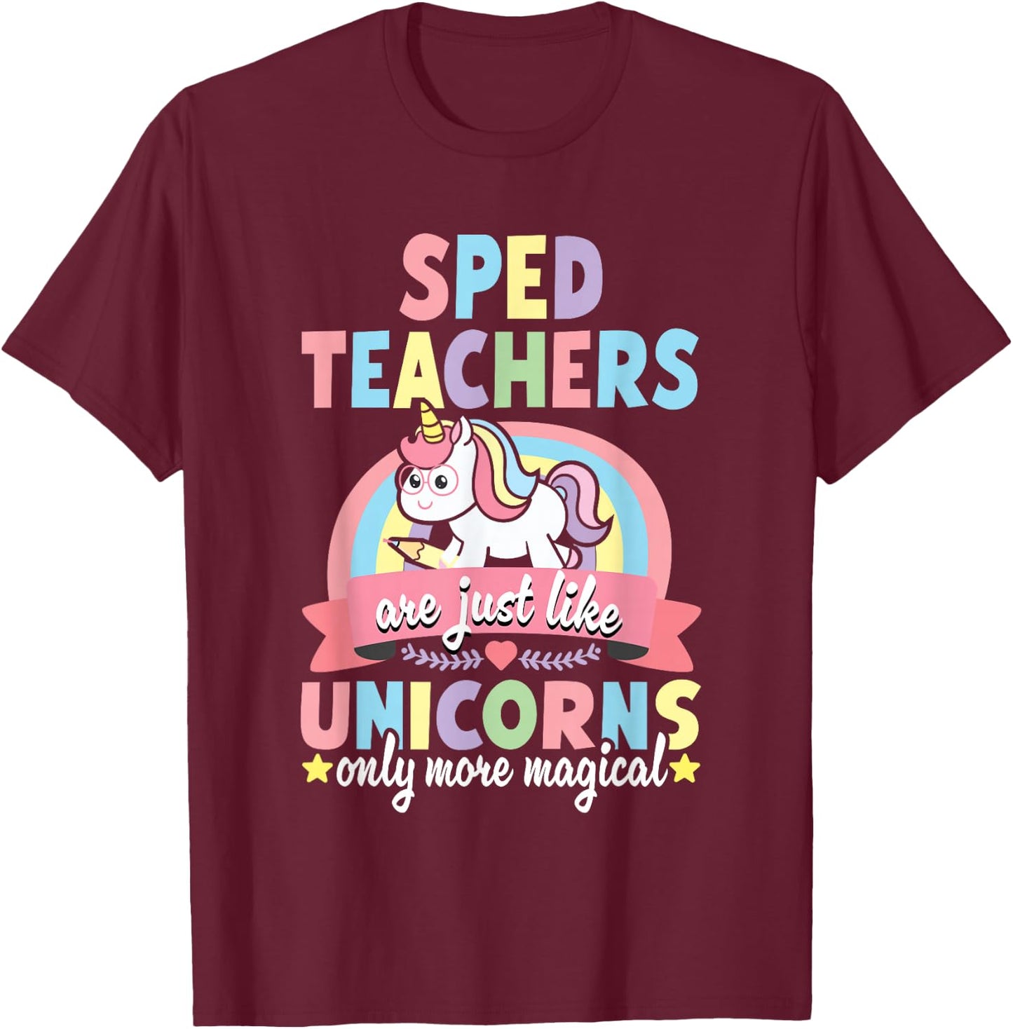 SPED Teacher Unicorn Funny Speducator Pre-K Back to School T-Shirt - T-Shirt | Maroon