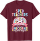 SPED Teacher Unicorn Funny Speducator Pre-K Back to School T-Shirt - T-Shirt | Maroon