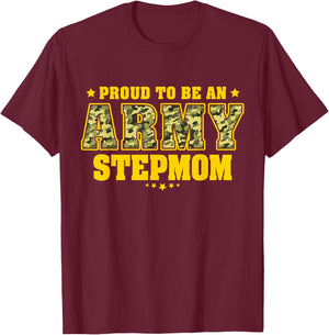 Proud To Be An Army Stepmom - Camo Military Stepmother T-Shirt - T-Shirt | Maroon