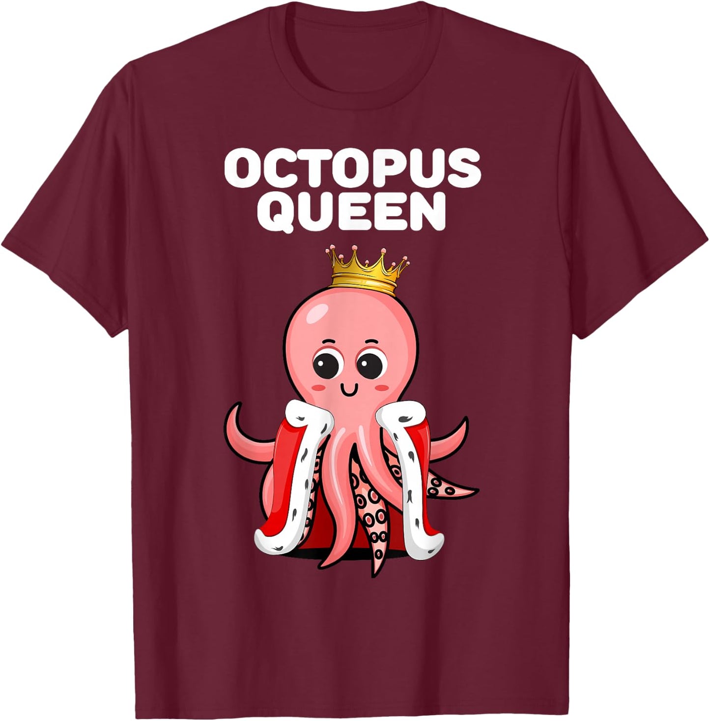 Octopus Queen, Girls' Octopus , Women's Octopus , black T-Shirt - T-Shirt | Maroon