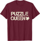 Proud Jigsaw Puzzle Queen Gifts Lover Puzzle Love Gift T-Shirt - T-Shirt | Maroon