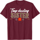 Trap Shooting Sister Leopard Trap Shooting Sis T-Shirt - T-Shirt | Maroon