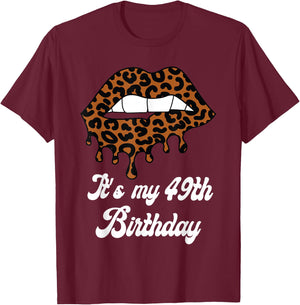 It's My 49th Birthday Leopard Print Lips Birthday T-Shirt - T-Shirt | Maroon