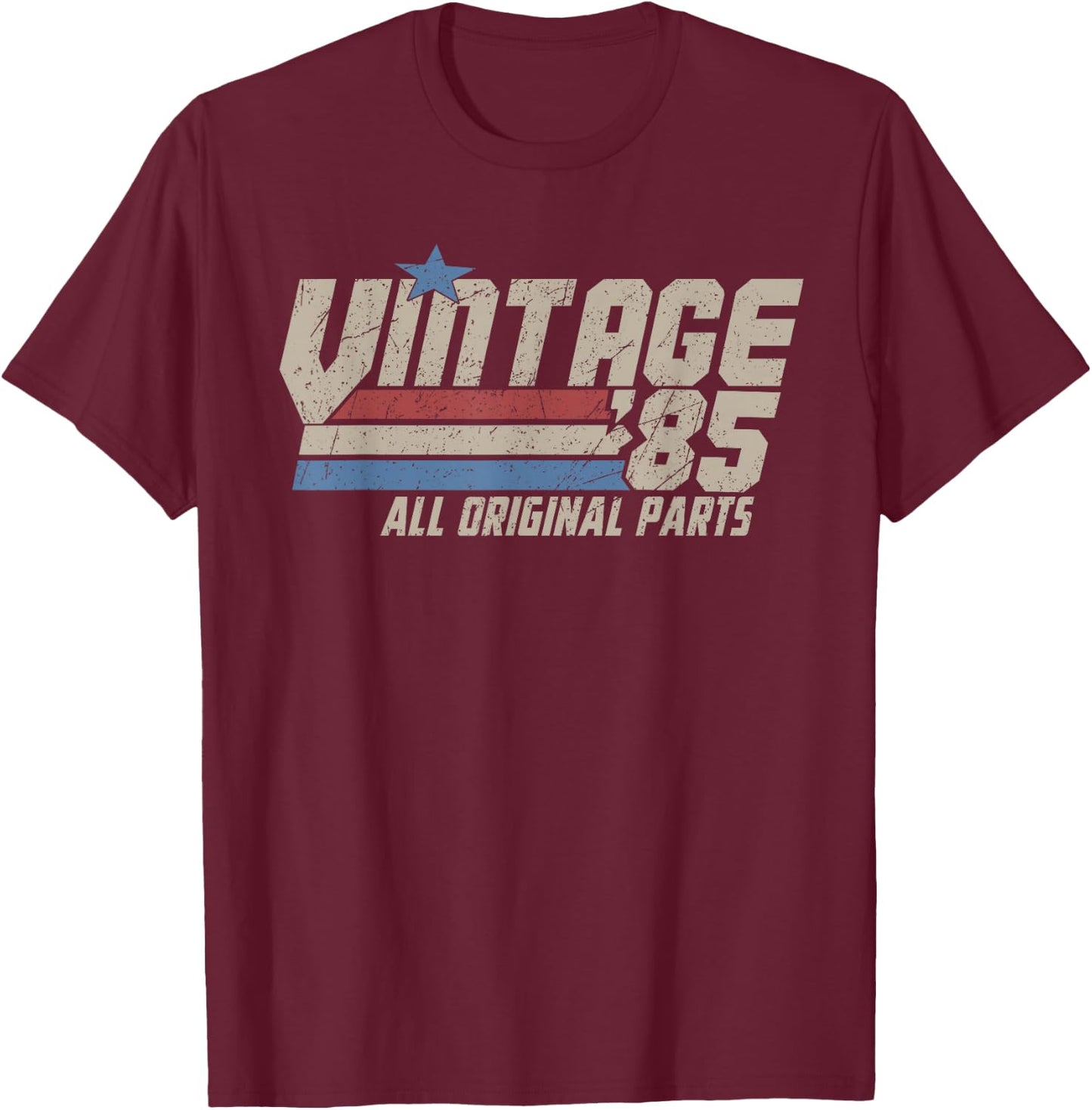 Vintage 1985 All Original Parts, Retro 40 Years Old Gifts T-Shirt - T-Shirt | Maroon