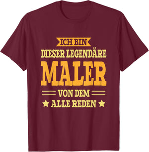 Maler - Lustiges Beruf Spruch Maler T-Shirt - T-Shirt | Maroon