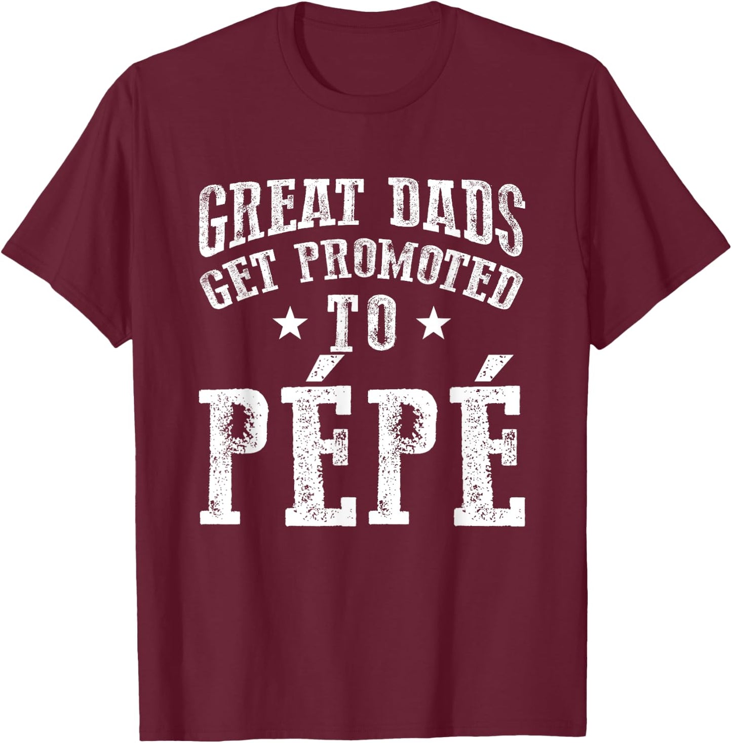 Great Dads Get Promoted To Pepe Grandpa Father's Day T-Shirt - T-Shirt | Maroon