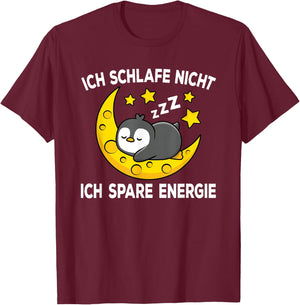 Ich Schlafe Nicht Ich Spare Energy Sleep Penguin Nightdress , black T-Shirt - T-Shirt | Maroon