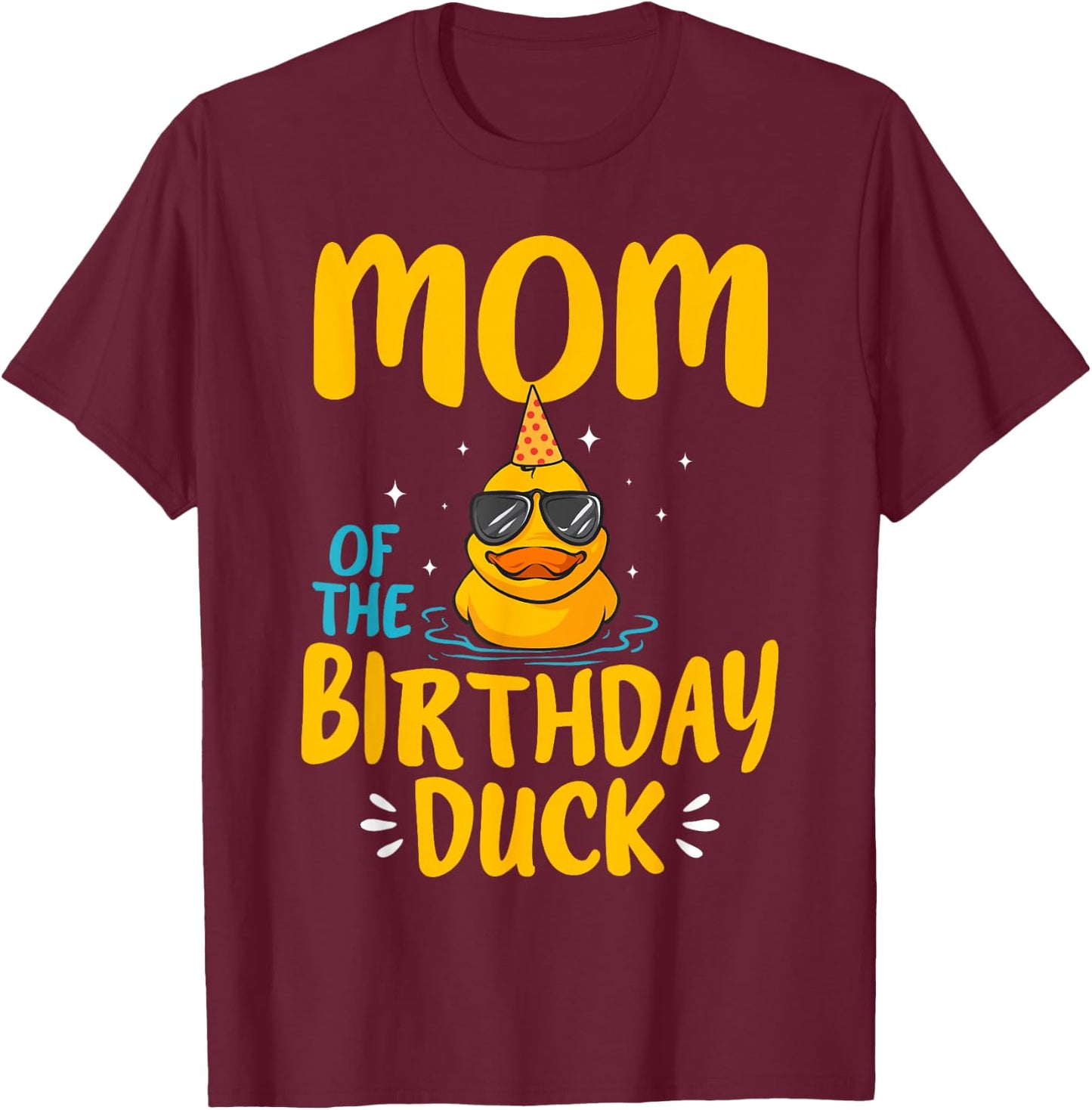 Rubber Duckies Mom Of The Birthday Duck Rubber Duck T-Shirt - T-Shirt | Maroon