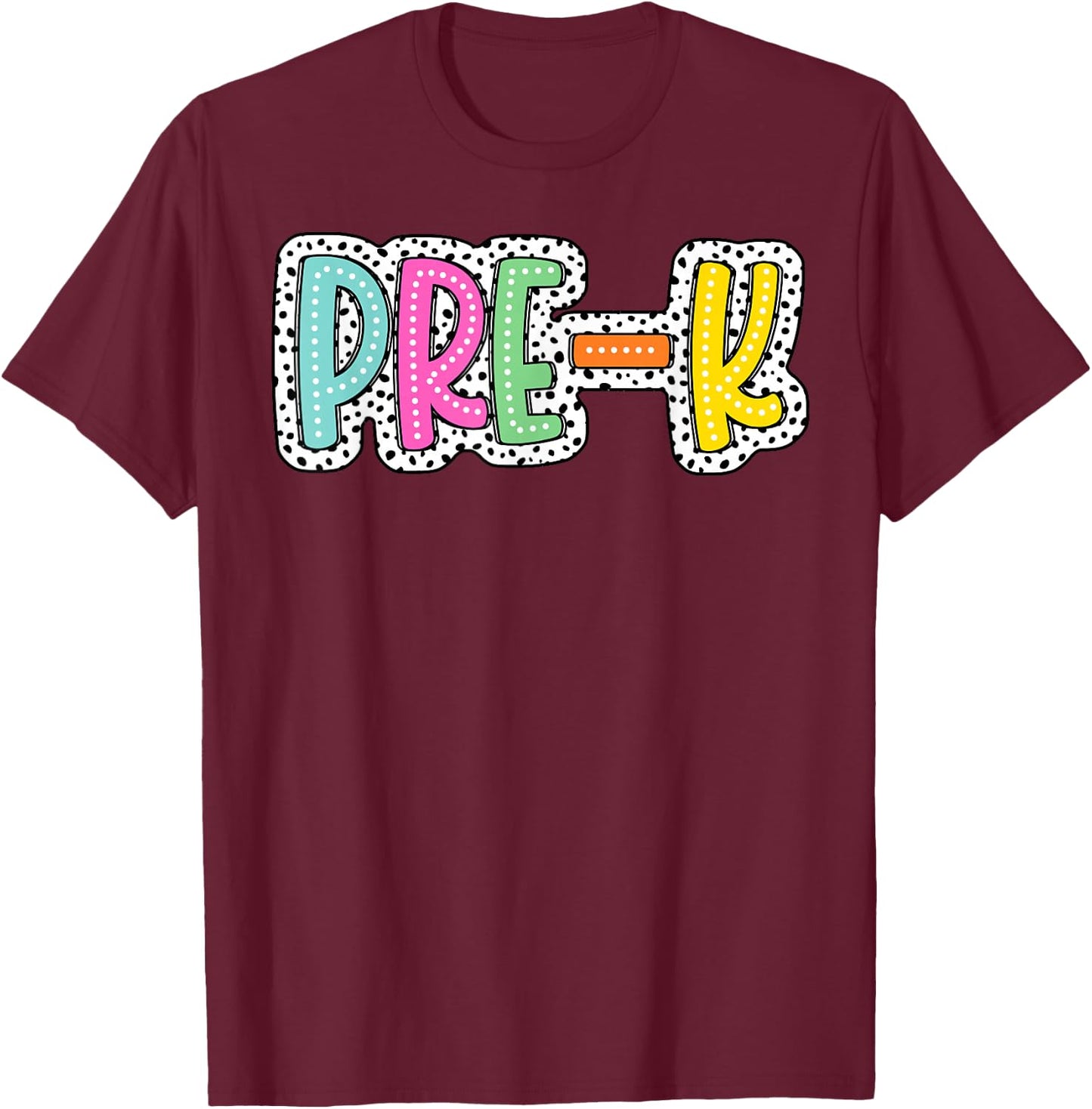 Pre-K Back To School Dalmatian Dots Teacher Student T-Shirt - T-Shirt | Maroon
