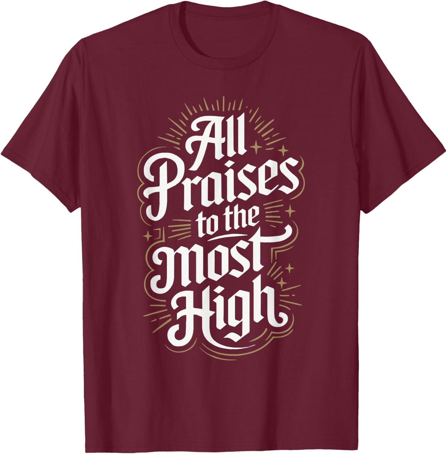 Yahweh Designs Hebrew Israelite All Praises to the Most High -Adult - Black - Small - Short Sleeve T-Shirt - T-Shirt | Maroon