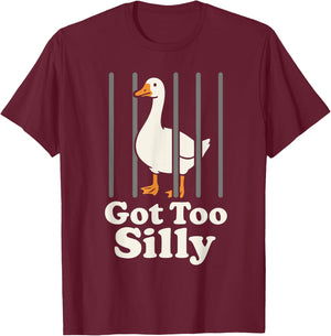 Got Too Silly Cartoon Goose Behind Bars Humor Animal Lovers T-Shirt - T-Shirt | Maroon